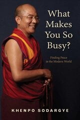 What Makes You So Busy? cena un informācija | Garīgā literatūra | 220.lv