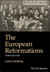 European Reformations 3rd edition цена и информация | Духовная литература | 220.lv