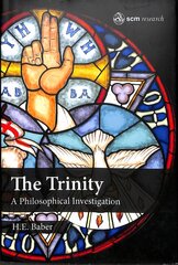 Trinity: A Philosophical Investigation cena un informācija | Garīgā literatūra | 220.lv