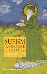 Sufism: A Global History цена и информация | Духовная литература | 220.lv