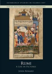 Rumi: A Life in Pictures cena un informācija | Garīgā literatūra | 220.lv