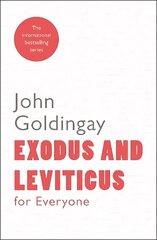 Exodus and Leviticus for Everyone cena un informācija | Garīgā literatūra | 220.lv