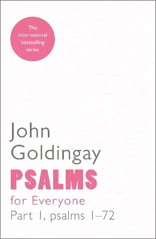 Psalms for Everyone: Part 1: Psalms 1-72 цена и информация | Garīgā literatūra | 220.lv