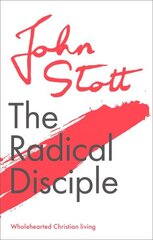 Radical Disciple: Wholehearted Christian Living cena un informācija | Garīgā literatūra | 220.lv