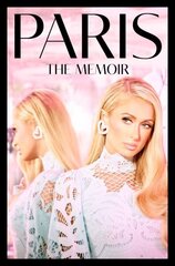 Paris: The Memoir цена и информация | Биографии, автобиографии, мемуары | 220.lv