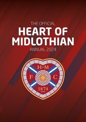 Official Heart of Midlothian Annual 2024 цена и информация | Книги для подростков и молодежи | 220.lv