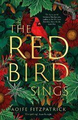 Red Bird Sings: A chilling and gripping historical gothic fiction debut, shortlisted for the Irish Book Awards 2023 cena un informācija | Fantāzija, fantastikas grāmatas | 220.lv