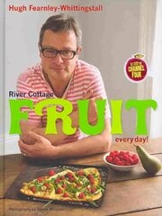 River Cottage Fruit Every Day! цена и информация | Книги рецептов | 220.lv