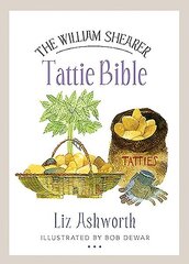 William Shearer Tattie Bible cena un informācija | Pavārgrāmatas | 220.lv