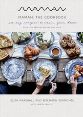 Maman: The Cookbook: All-Day Recipes to Warm Your Heart цена и информация | Книги рецептов | 220.lv