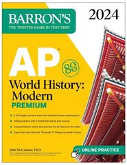 AP World History: Modern Premium, 2024: 5 Practice Tests plus Comprehensive Review plus Online Practice cena un informācija | Vēstures grāmatas | 220.lv
