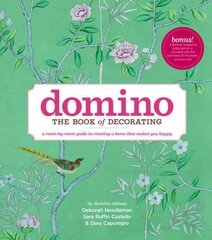 Domino: The Book of Decorating: A room-by-room guide to creating a home that makes you happy cena un informācija | Pašpalīdzības grāmatas | 220.lv