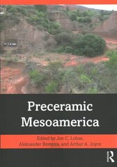 Preceramic Mesoamerica цена и информация | Исторические книги | 220.lv