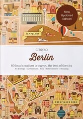 CITIx60 City Guides - Berlin: 60 local creatives bring you the best of the city New Edition cena un informācija | Ceļojumu apraksti, ceļveži | 220.lv