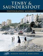 Tenby and Saundersfoot цена и информация | Книги по фотографии | 220.lv