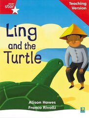 Rigby Star Phonic Guided Reading Red Level: Ling and the Turtle Teaching Version цена и информация | Книги для подростков и молодежи | 220.lv