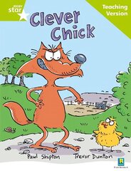 Rigby Star Guided Reading Green Level: The Clever Chick Teaching Version cena un informācija | Grāmatas pusaudžiem un jauniešiem | 220.lv