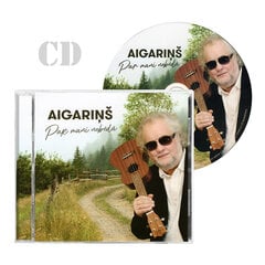 CD Aigariņš - Par mani nebēdā cena un informācija | Vinila plates, CD, DVD | 220.lv