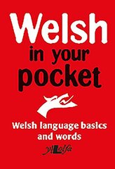 Welsh in your pocket Bilingual edition цена и информация | Пособия по изучению иностранных языков | 220.lv