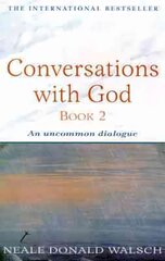 Conversations with God Book 2: An uncommon dialogue cena un informācija | Pašpalīdzības grāmatas | 220.lv
