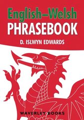 English-Welsh Phrasebook cena un informācija | Ceļojumu apraksti, ceļveži | 220.lv