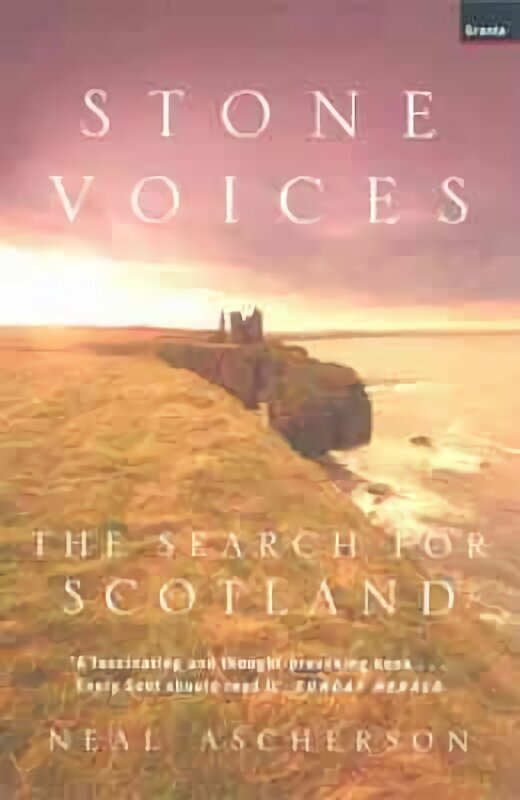 Stone Voices: The Search For Scotland cena un informācija | Ceļojumu apraksti, ceļveži | 220.lv
