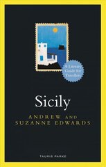 Sicily: A Literary Guide for Travellers цена и информация | Путеводители, путешествия | 220.lv