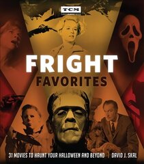 Fright Favorites: 31 Movies to Haunt Your Halloween and Beyond cena un informācija | Mākslas grāmatas | 220.lv