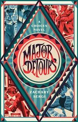 Major Detours: A Choices Novel cena un informācija | Grāmatas mazuļiem | 220.lv