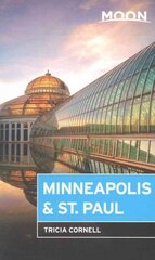 Moon Minneapolis & St. Paul (Third Edition) 3rd edition цена и информация | Путеводители, путешествия | 220.lv