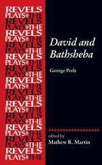 David and Bathsheba: George Peele цена и информация | Рассказы, новеллы | 220.lv