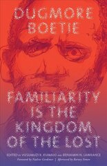 Familiarity Is the Kingdom of the Lost cena un informācija | Biogrāfijas, autobiogrāfijas, memuāri | 220.lv