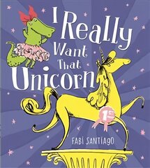 I Really Want That Unicorn цена и информация | Книги для малышей | 220.lv