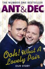 Ooh! What a Lovely Pair: Our Story - from Saturday Night Takeaway's award-winning presenters цена и информация | Биографии, автобиогафии, мемуары | 220.lv