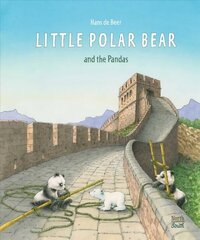 Little Polar Bear and the Pandas цена и информация | Книги для малышей | 220.lv