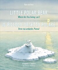 Little Polar Bear - English/Italian цена и информация | Книги для малышей | 220.lv