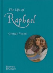 Life of Raphael cena un informācija | Mākslas grāmatas | 220.lv