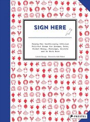 Sign Here: Twenty-Two Unofficially Official Pull-Out Forms to Apply for Dreams, Pets, More Pocket Money, Report Feelings, File Secrets and So Much More цена и информация | Книги для малышей | 220.lv