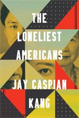 Loneliest Americans цена и информация | Биографии, автобиографии, мемуары | 220.lv