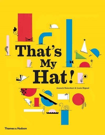 That's My Hat! цена и информация | Grāmatas mazuļiem | 220.lv