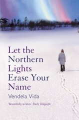 Let the Northern Lights Erase Your Name Main цена и информация | Фантастика, фэнтези | 220.lv