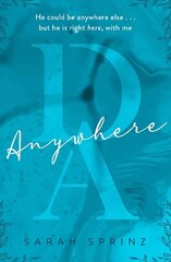 Anywhere: a new heart-pounding romance series with a magical dark academia setting цена и информация | Фантастика, фэнтези | 220.lv