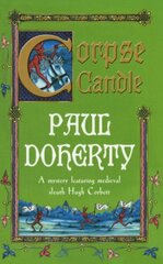 Corpse Candle (Hugh Corbett Mysteries, Book 13): A gripping medieval mystery of monks and murder цена и информация | Фантастика, фэнтези | 220.lv