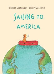 Sailing to America cena un informācija | Grāmatas mazuļiem | 220.lv