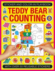 Sticker and Colour-in Playbook: Teddy Bear Counting: With Over 50 Reusable Stickers cena un informācija | Grāmatas mazuļiem | 220.lv