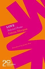 Edwin Morgan Twenties: Love цена и информация | Поэзия | 220.lv