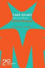 Edwin Morgan Twenties: Take Heart цена и информация | Поэзия | 220.lv