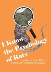I Know the Psychology of Rats cena un informācija | Biogrāfijas, autobiogrāfijas, memuāri | 220.lv