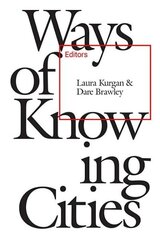 Ways of Knowing Cities цена и информация | Книги по архитектуре | 220.lv