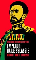 Emperor Haile Selassie cena un informācija | Biogrāfijas, autobiogrāfijas, memuāri | 220.lv